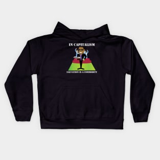 Preachers Sell Heaven - In Capitalism Salvation is a Commodity Kids Hoodie